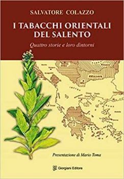 Visualizza i dettagli per TABACCHI ORIENTALI DEL SALENTO. QUATTRO STORIE Immagine di TABACCHI ORIENTALI DEL SALENTO. QUATTRO STORIE