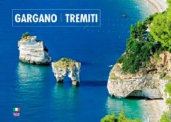 Immagine di GARGANO. TREMITI. EDIZ. ITALIANA E INGLESE