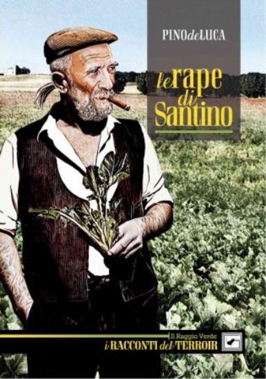 Immagine di LE RAPE DI SANTINO