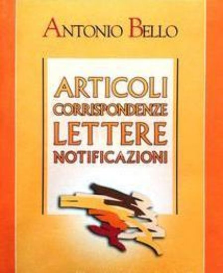 Immagine di ARTICOLI, CORRISPONDENZE, LETTERE, NOTIFICAZIONI