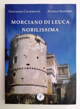 Visualizza i dettagli per MORCIANO DI LEUCA NOBILISSIMA Immagine di MORCIANO DI LEUCA NOBILISSIMA