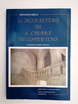 Visualizza i dettagli per Il monastero di Santa Chiara di Copertino Immagine di Il monastero di Santa Chiara di Copertino