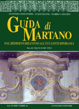 Visualizza i dettagli per Guida di Martano - Dal Medioevo bizantino all'età contemporanea Immagine di Guida di Martano - Dal Medioevo bizantino all'età contemporanea