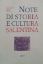 Immagine di NOTE DI STORIA E CULTURA SALENTINA. VOL. 11 - 1998 / 1999