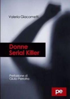 Visualizza i dettagli per Donne serial killer Immagine di Donne serial killer