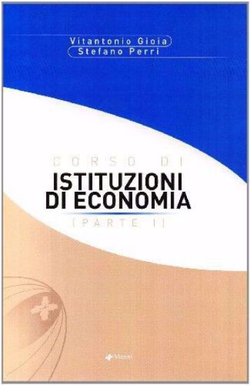 Immagine di CORSO DI ISTITUZIONI DI ECONOMIA. VOL. 1