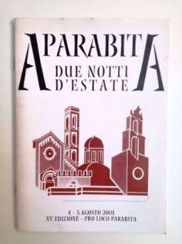 Visualizza i dettagli per A PARABITA DUE NOTTI D`ESTATE  2001 Immagine di A PARABITA DUE NOTTI D`ESTATE  2001
