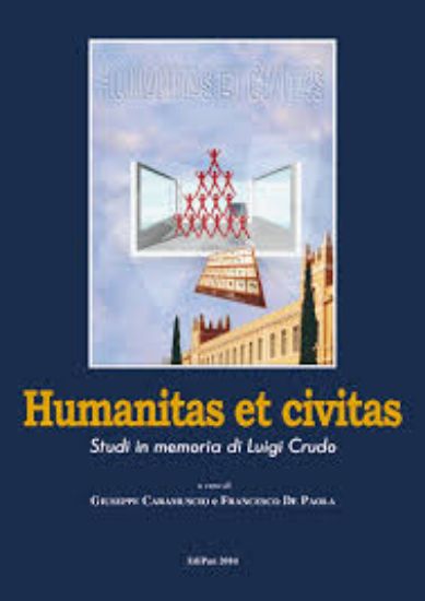 Immagine di HUMANITAS ET CIVITAS. STUDI IN MEMORIA DI LUIGI CRUDO