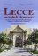 Immagine di Lecce, Mirabili Itinerari nei Quattro Portaggi, tra Luoghi e Personaggi, Aneddoti e Curiosità, Storia e Leggenda