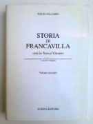 Immagine di STORIA DI FRANCAVILLA. CITTA ` IN TERRA D`OTRANTO