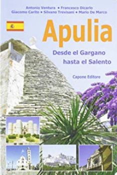 Visualizza i dettagli per APULIA. DESDE EL GARGANO HASTA EL SALENTO Immagine di APULIA. DESDE EL GARGANO HASTA EL SALENTO