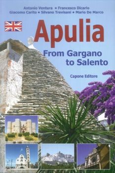 Visualizza i dettagli per APULIA. FROM GARGANO TO SALENTO Immagine di APULIA. FROM GARGANO TO SALENTO
