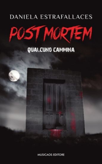 Immagine di POSTMORTEM. QUALCUNO CAMMINA