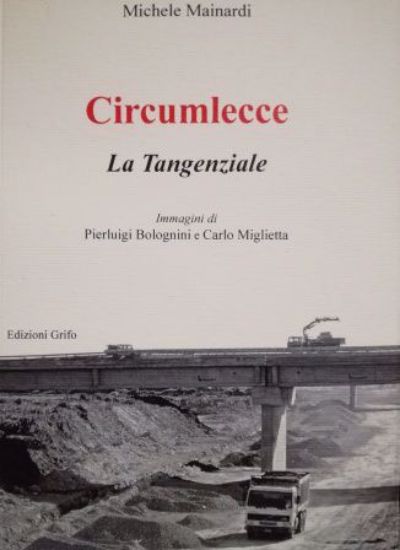 Immagine di CIRCUMLECCE. LA TANGENZIALE