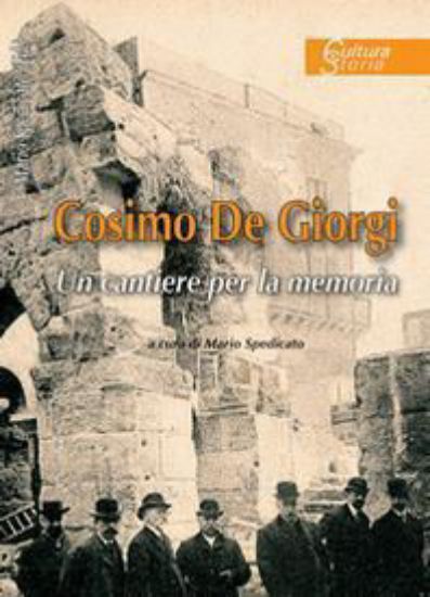 Immagine di COSIMO DE GIORGI. UN CANTIERE PER LA MEMORIA