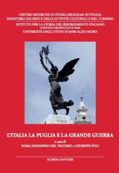 Immagine di ITALIA LA PUGLIA E LA GRANDE GUERRA. ATTI DEL CONVEGNO DI STUDI (3-5 GIUGNO 2015) (L`)