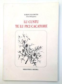 Visualizza i dettagli per LU CUNTU TE LU PICI CACATORE Immagine di LU CUNTU TE LU PICI CACATORE