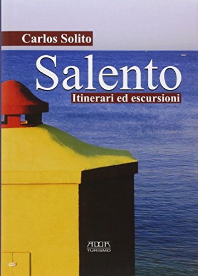 Immagine di SALENTO. ITINERARI ED ESCURSIONI