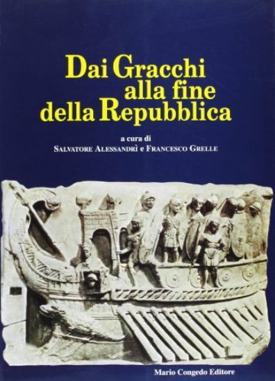 Immagine di DAI GRACCHI ALLA FINE DELLA REPUBBLICA