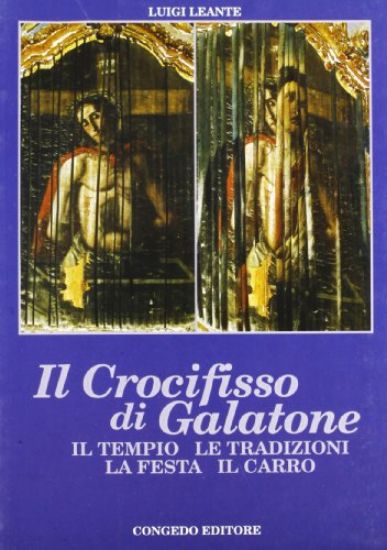 Immagine di CROCIFISSO DI GALATONE IL TEMPIO LE TRADIZION