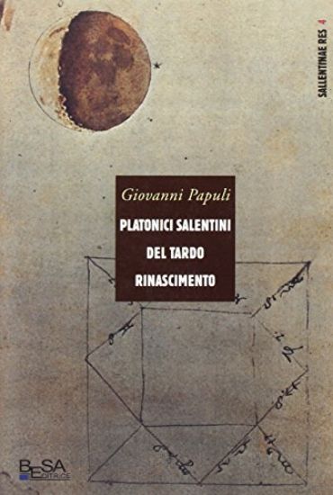 Immagine di PLATONICI SALENTINI DEL TARDO RINASCIMENTO