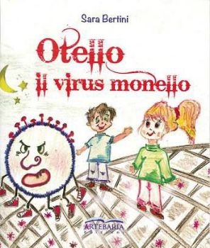 Visualizza i dettagli per OTELLO. IL VIRUS MONELLO Immagine di OTELLO. IL VIRUS MONELLO