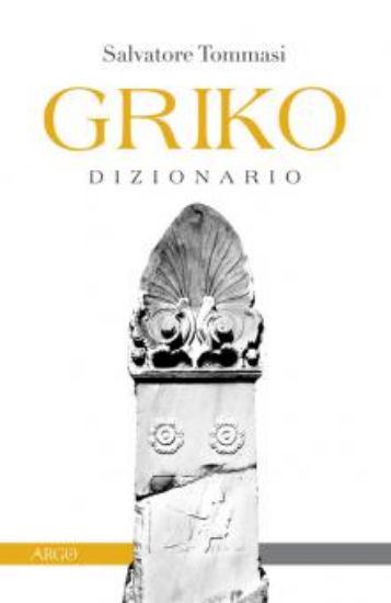 Immagine di GRIKO DIZIONARIO. EDIZ. BILINGUE