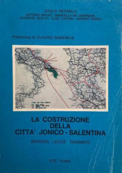 Immagine di COSTRUZIONE DELLA CITTA` JONICO-SALENTINA. BRINDISI, LECCE, TARANTO (LA)