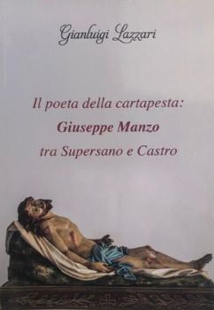 Visualizza i dettagli per POETA DELLA CARTAPESTA: GIUSEPPE MANZO. TRA SUPERSANO E CASTRO Immagine di POETA DELLA CARTAPESTA: GIUSEPPE MANZO. TRA SUPERSANO E CASTRO