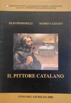 Visualizza i dettagli per PITTORE CATALANO (IL) Immagine di PITTORE CATALANO (IL)