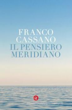 Visualizza i dettagli per PENSIERO MERIDIANO (IL) Immagine di PENSIERO MERIDIANO (IL)