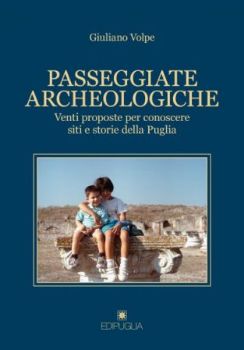 Visualizza i dettagli per PASSEGGIATE ARCHEOLOGICHE Immagine di PASSEGGIATE ARCHEOLOGICHE