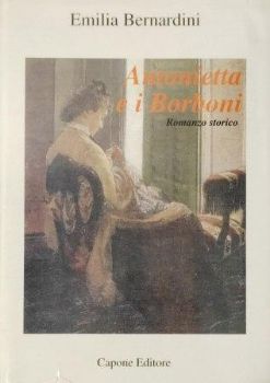 Visualizza i dettagli per ANTONIETTA E I BORBONI Immagine di ANTONIETTA E I BORBONI