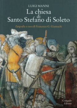 Visualizza i dettagli per LA CHIESA DI SANTO STEFANO DI SOLETO (NUOVA EDIZIONE) Immagine di LA CHIESA DI SANTO STEFANO DI SOLETO (NUOVA EDIZIONE)