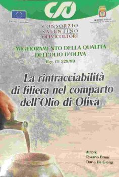 Visualizza i dettagli per LA RINTRACCIABILITA` DI FILIERA NEL COMPARTO DELL`OLIO DI OLIVA Immagine di LA RINTRACCIABILITA` DI FILIERA NEL COMPARTO DELL`OLIO DI OLIVA