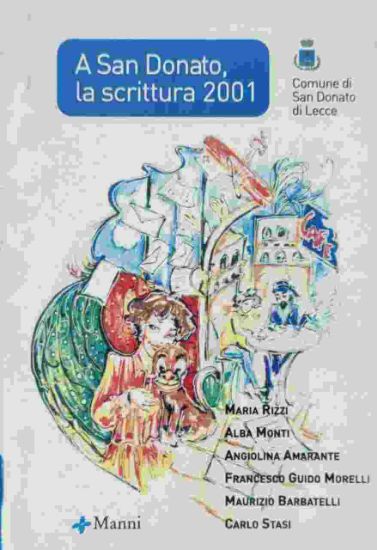 Immagine di A SAN DONATO, LA SCRITTURA 2001