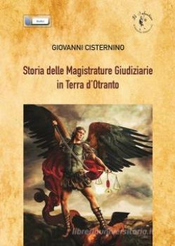 Visualizza i dettagli per STORIA DELLE MAGISTRATURE GIUDIZIARIE IN TERRA D`OTRANTO Immagine di STORIA DELLE MAGISTRATURE GIUDIZIARIE IN TERRA D`OTRANTO