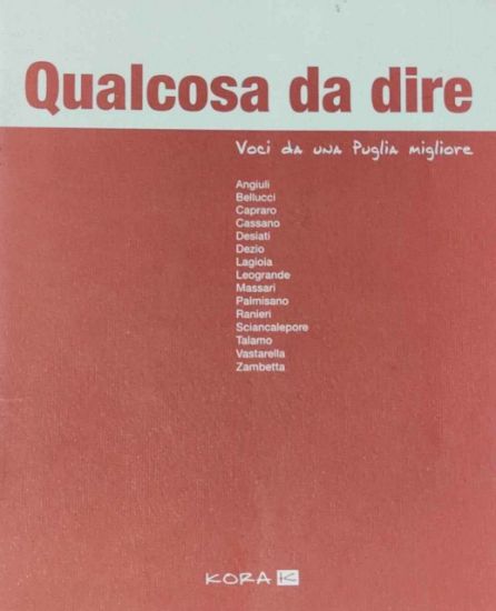 Immagine di QUALCOSA DA DIRE. VOCI DA UNA PUGLIA MIGLIORE