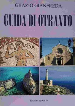 Visualizza i dettagli per GUIDA DI OTRANTO. Immagine di GUIDA DI OTRANTO.