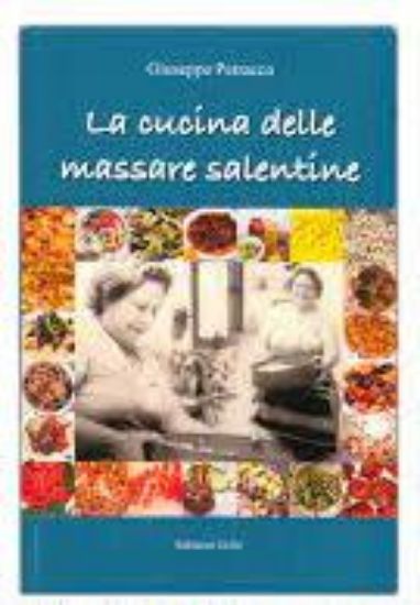 Immagine di LA CUCINA DELLE MASSARE SALENTINE