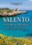 Immagine di SALENTO. NATURA & PAESAGGI. LE COSTE, IL MARE, IL CARSISMO, LE MACCHIE, I BOSCHI E IL PAESAGGIO ...