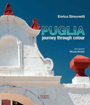Visualizza i dettagli per PUGLIA JOURNEY THROUGH COLOUR Immagine di PUGLIA JOURNEY THROUGH COLOUR