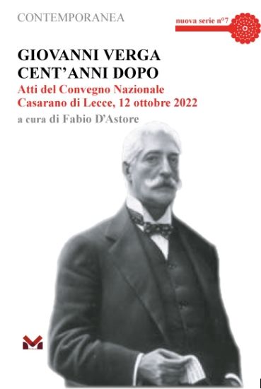 Immagine di GIOVANNI VERGA CENT`ANNI DOPO. ATTI DEL CONVEGNO NAZIONALE (CASARANO DI LECCE, 12 OTTOBRE 2022)