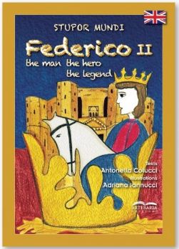 Visualizza i dettagli per FEDERICO II. STUPOR MUNDI. THE MA THE HERO AND THE LEGEND Immagine di FEDERICO II. STUPOR MUNDI. THE MA THE HERO AND THE LEGEND