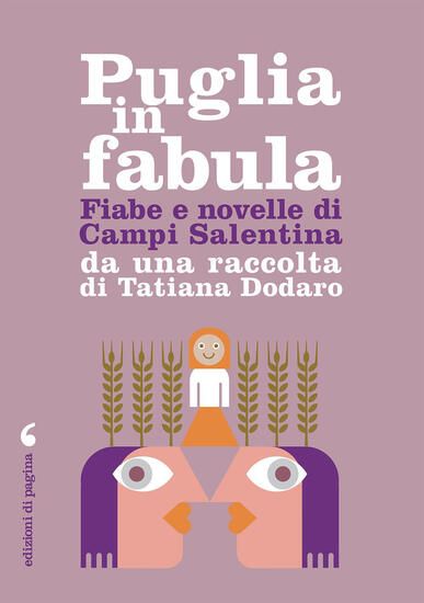 Immagine di FIABE E RACCONTI DI CAMPI SALENTINA DA UNA RACCOLTA DI TATIANA DODARO