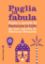 Immagine di PUGLIA IN FABULA. FIABE E NOVELLE DI SANTERAMO IN COLLE DA UNA RACCOLTA DI GIOVANNI DESANTIS