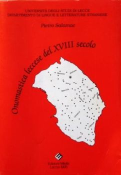 Visualizza i dettagli per ONOMASTICA LECCESE DEL XVIII SECOLO Immagine di ONOMASTICA LECCESE DEL XVIII SECOLO