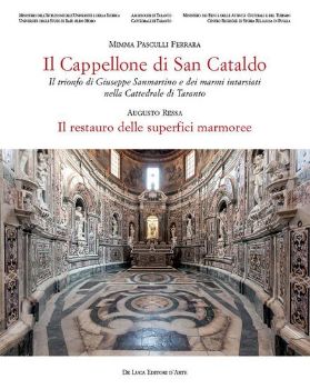 Visualizza i dettagli per CAPPELLONE DI SAN CATALDO. IL TRIONFO DI GIUSEPPE SANMARTINO E DEI MARMI INTARSIATI NELLA CATTED... Immagine di CAPPELLONE DI SAN CATALDO. IL TRIONFO DI GIUSEPPE SANMARTINO E DEI MARMI INTARSIATI NELLA CATTED...