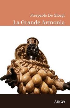 Visualizza i dettagli per LA GRANDE ARMONIA. LA TERAPIA MUSICALE IN MAGNA GRECIA E IL TARANTISMO: ETERNITA` E BELLEZZA (LA) Immagine di LA GRANDE ARMONIA. LA TERAPIA MUSICALE IN MAGNA GRECIA E IL TARANTISMO: ETERNITA` E BELLEZZA (LA)