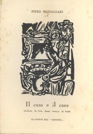 Immagine di IL CASO E IL CAOS - POLLOCK , DE PISTIS , ROSSI , SOUTINE , DE STEAL (I QUADERNI DEL CRITONE)